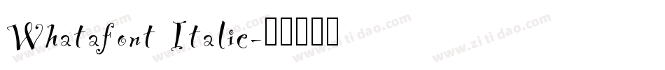 Whatafont Italic字体转换